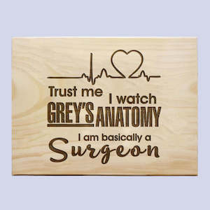 Gift: Trust Me I Watch Greys Anatomy Plaque