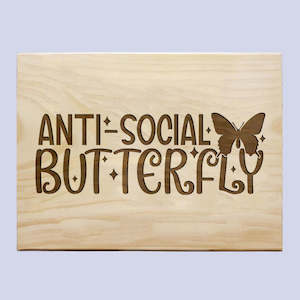 Gift: Anti Social Butterfly Plaque