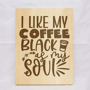 Coffee Black Soul Plaque