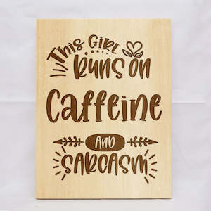 Caffeine & Sarcasm Plaque