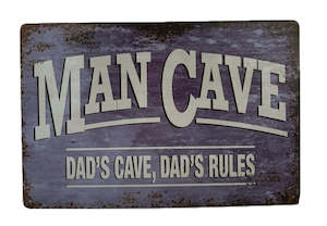 Man Cave Dads Cave- Tin Sign