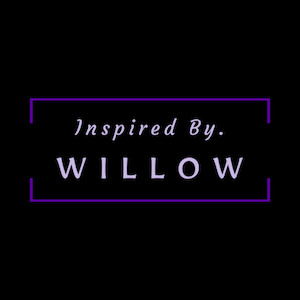 Inspired By. WILLOW - Masterton