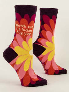 Womens Crew Socks - Watch Out I'll Fucking Hug You