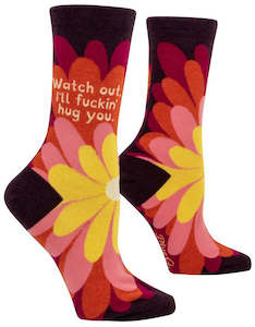 Melric Womens Novelkty Socks - Watch out. I'll f**** hug you.