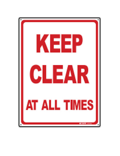 Sign Keep Clear at all times 200x300mm