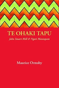 Te Ohaki Tapu — John Stuart Mill & Ngati Maniapoto