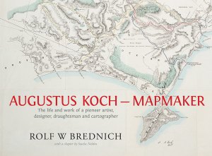 Book and other publishing (excluding printing): Augustus Koch – Mapmaker