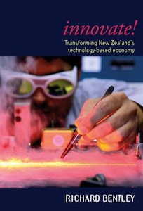 Innovate Transforming New Zealand’s technology-based economy