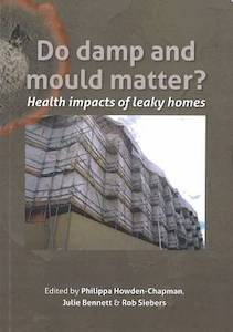 Do Damp and Mould Matter? Health impacts of leaky homes