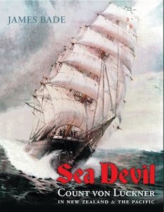 Book and other publishing (excluding printing): Sea Devil: Count von Luckner in NZ and Pacific