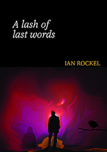 A lash of last words