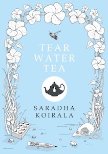 Book and other publishing (excluding printing): Tear Water Tea