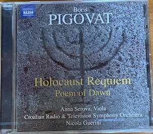 PIGOVAT : Requiem, "The Holocaust" / Poem of Dawn