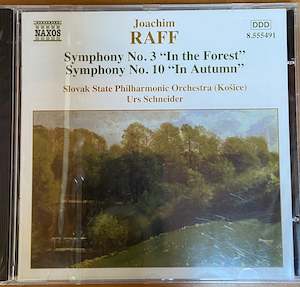 RAFF, J.: Symphonies Nos. 3, "Im Walde" and 10, "Zur Herbstzeit"