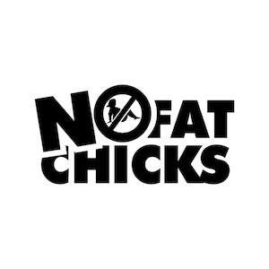 No Fat Chicks, JDM