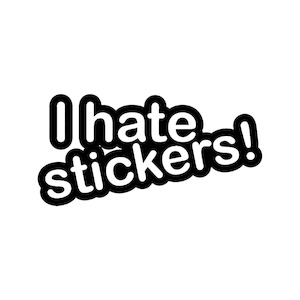 I Hate Stickers