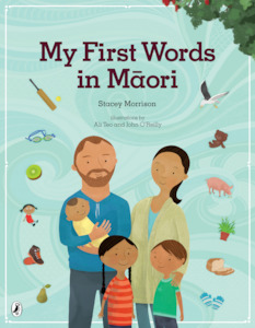 My First Words in Maori by Stacey Morrison