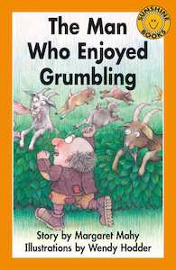 The Man Who Enjoyed Grumbling