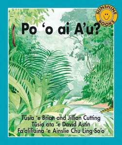 Po ‘o ai A’u?