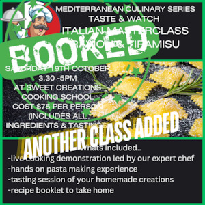 Mediterranean Series, Taste & Watch Italian Masterclass! Ravioli & Tiramisu 3.30-5pm