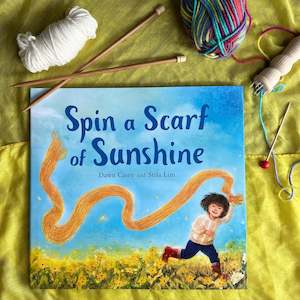 SPIN A SCARF OF SUNSHINE ~ DAWN CASEY