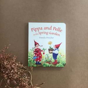 PIPPA AND PELLE IN THE SPRING GARDEN  ~ DANIELA DRESCHER