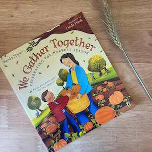 50% Off - We Gather Together - Celebrating The Harvest Season ~ Wendy Pfeffer