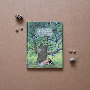 A YEAR AROUND THE GREAT OAK ~ GERDA MULLER