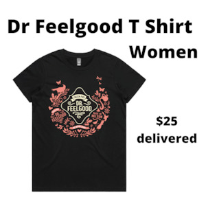 T Shirt: Dr Feelgood T Shirt - Women