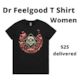 Dr Feelgood T Shirt - Women