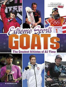 Extreme Sports GOATs: The Greatest Athletes of All Time