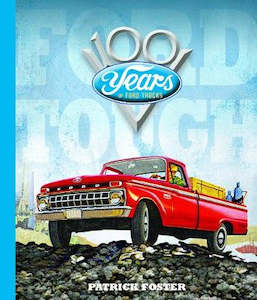 Postshop: Ford Tough: 100 Years of Ford Trucks