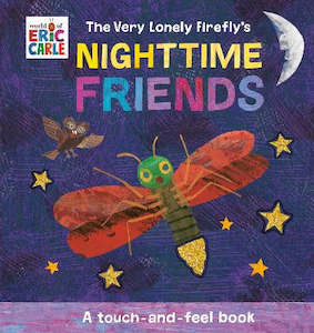 Postshop: The Very Lonely Firefly's Nighttime Friends: A Touch-and-Feel Book