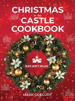 Christmas At The Castle Cookbook