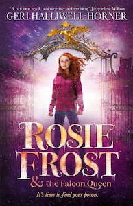 Rosie Frost & the Falcon Queen