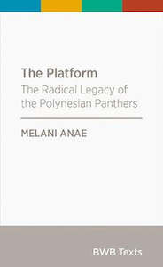 The Platform: The Radical Legacy of the Polynesian Panthers: 2020