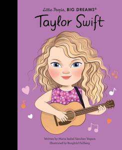 Internet only: Little People, Big Dreams - Taylor Swift