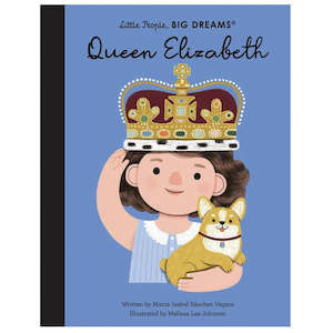 Little People, Big Dreams - Queen Elizabeth