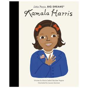 Little People, Big Dreams - Kamala Harris