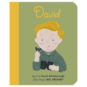 My First Little People, Big Dreams - David Attenborough