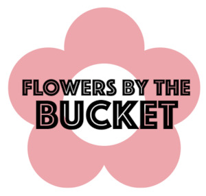 Flowers by the Bucket