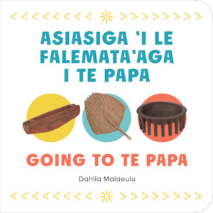 Books: Going to Te Papa | Asiasiga ‘i le Falemata‘aga i Te Papa