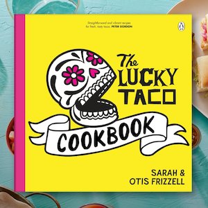 The Lucky Taco Cookbook