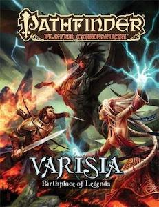 Pathfinder: Pathfinder Player Companion: Varisia, Birthplace of Legends (Paperback / softback)