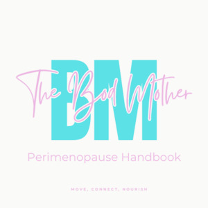 Perimenopause Handbook The Bod Mother