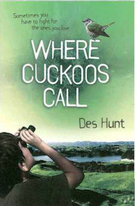 Where Cuckoos Call by Des Hunt – Guided Reading Plans (Multiple Use Licence)