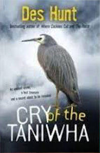 Cry of the Taniwha by Des Hunt – Book for Hire