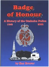 Souvenirs Memorabilia: Badge of Honor- A History of Otahuhu Police