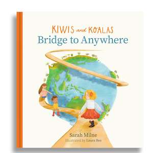 Kiwis and Koalas Bridge to Anywhere