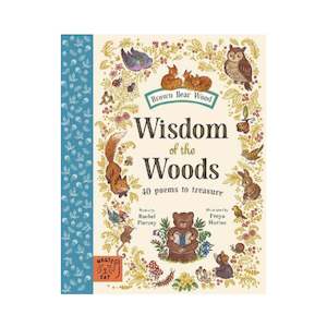 Wisdom of the Woods - 40 Poems to Treasure